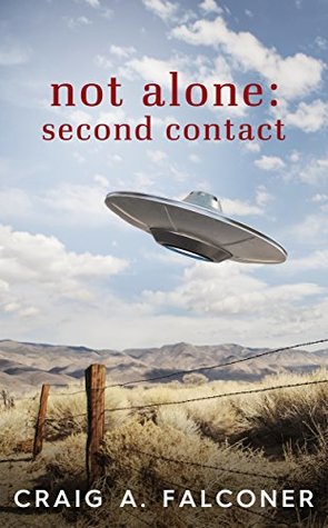 Second Contact (Not Alone #2; The Contact Trilogy #2)