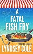 A Fatal Fish Fry
