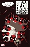Return of the Living Deadpool
