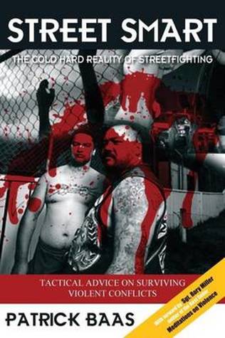Street Smart: The Hard Reality of Street Fighting