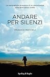 Andare per silenzi