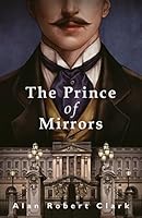 The Prince of Mirrors
