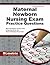 Maternal Newborn Nursing Exam Practice Questions by Maternal Newborn Exam Secre...
