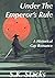 Under the Emperor's Rule