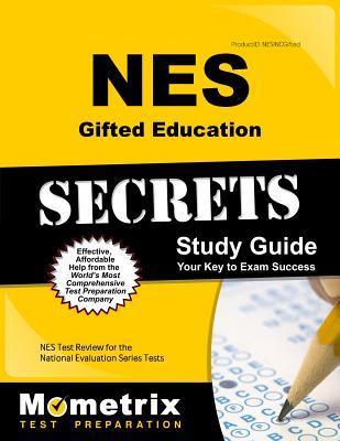 NES Gifted Education Secrets Study Guide: NES Test Review for the National Evaluation Series Tests