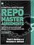 A Practical Guide to Using Repo Master Agreements by Paul C. Harding