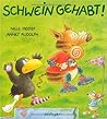 Schwein gehabt!