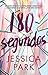 180 segundos (Spanish Edition)