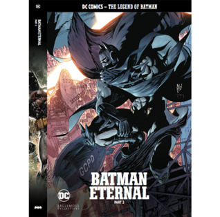 Batman Eternal. Part 2. (DC Comics - The Legend of Batman Special #2)