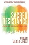 Sacred Resistance...