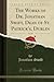 The Works of Dr. Jonathan Swift, Dean of St. Patrick's, Dublin, Vol. 10 (Classic Reprint)