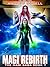 Magi Rebirth (The Magi Saga...