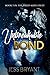 Unbreakable Bond by Jess Bryant