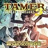 Tamer by Michael-Scott Earle Tamer by Michael-Scott Earle