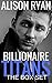 Billionaire Titans: The Box...