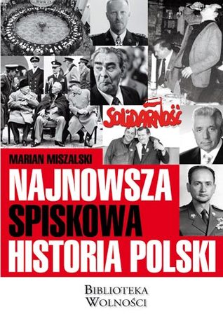 Najnowsza spiskowa historia Polski