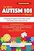 The Official Autism 101 Manual