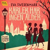 Kärlek har ingen ålder  (Ingen har allt, alla har något, #2)