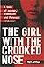 The Girl with the Crooked Nose A Tale of Murder, Obsession and Forensic Artistry by Ted Botha