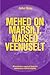 Mehed on marsilt, naised veenuselt