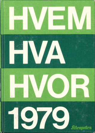 Hvem hva hvor 1979 : Aftenpostens aktuelle oppslagsbok