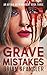 Grave Mistakes (Affair with...