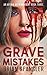 Grave Mistakes by Brian Spangler