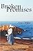 Broken Promises (Past Imper...