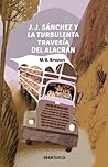 J. J. Sánchez y la turbulenta travesía del alacrán by M.B. Brozon