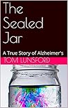 The Sealed Jar: A...