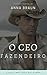 O CEO Fazendeiro