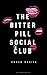 The Bitter Pill Social Club