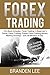 Forex Trading by Branden Lee