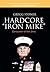 Hardcore "Iron Mike" by Gregg Stoner