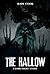 The Hallow: A Dark Fantasy Short Story