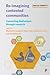 Re-imagining Contested Communities by Elizabeth Campbell