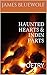 Haunted Hearts And Indin Parts