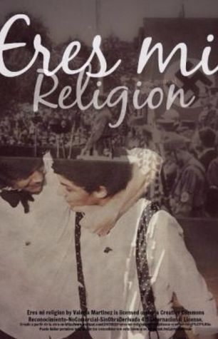 Eres Mi Religión