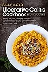 Ulcerative Colitis Cookbook by SALLY LLOYD