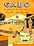 Gabo: Memorias de una vida mágica