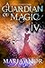 A Guardian Of Magic IV (The...