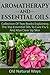 Aromatherapy And Essential ...