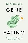 Book cover for Gene Eating: The Story of Human Appetite
