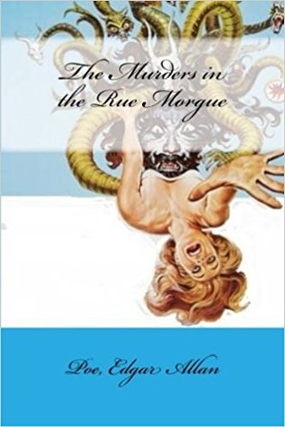 The Murders in the Rue Morgue