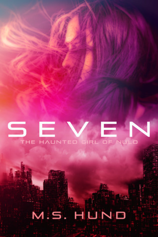 Seven: The Haunted Girl of NuLo
