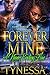 Forever Mine: A Never Endin...