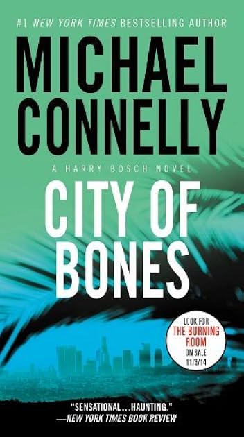 City Of Bones (Harry Bosch, #8; Harry Bosch Universe, #11)