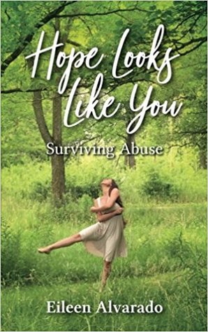 Hope Looks Like You: Surviving Abuse