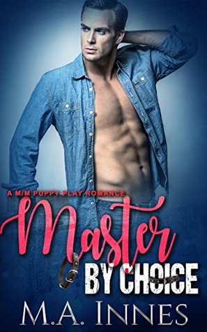 Master by Choice (The Accidental Master #2)