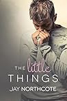 The Little Things by Jay Northcote The Little Things by Jay Northcote